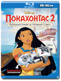 Покахонтас 2: Путешествие в Новый Свет (Blu-ray,...