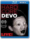 Hardcore Devo Live!  (Blu-ray, блю-рей)