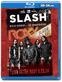 Slash Featuring Myles Kennedy and The Conspirators: Live At The Roxy (Blu-ray,...