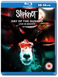 Slipknot - Day Of The Gusano (Blu-ray,блю-рей)