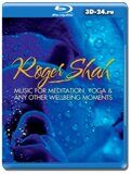 Roger Shah - Music for Meditation. Yoga & any other Wellbeing Moments...