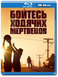 Бойтесь ходячих мертвецов 3 сезон (Blu-ray,блю-рей) 3...