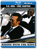 Eric Clapton & B.B. King - Riding With The King  (Blu-ray, блю-рей)